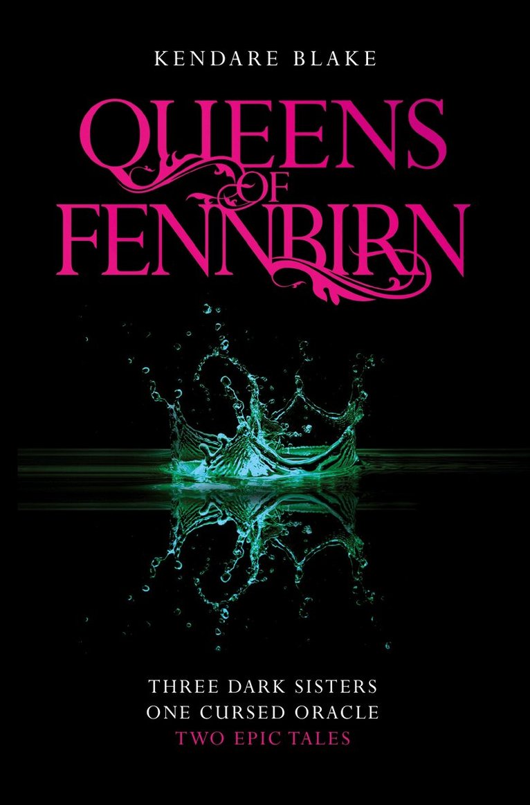 Kendare Blake - Queens of Fennbirn, E-bok