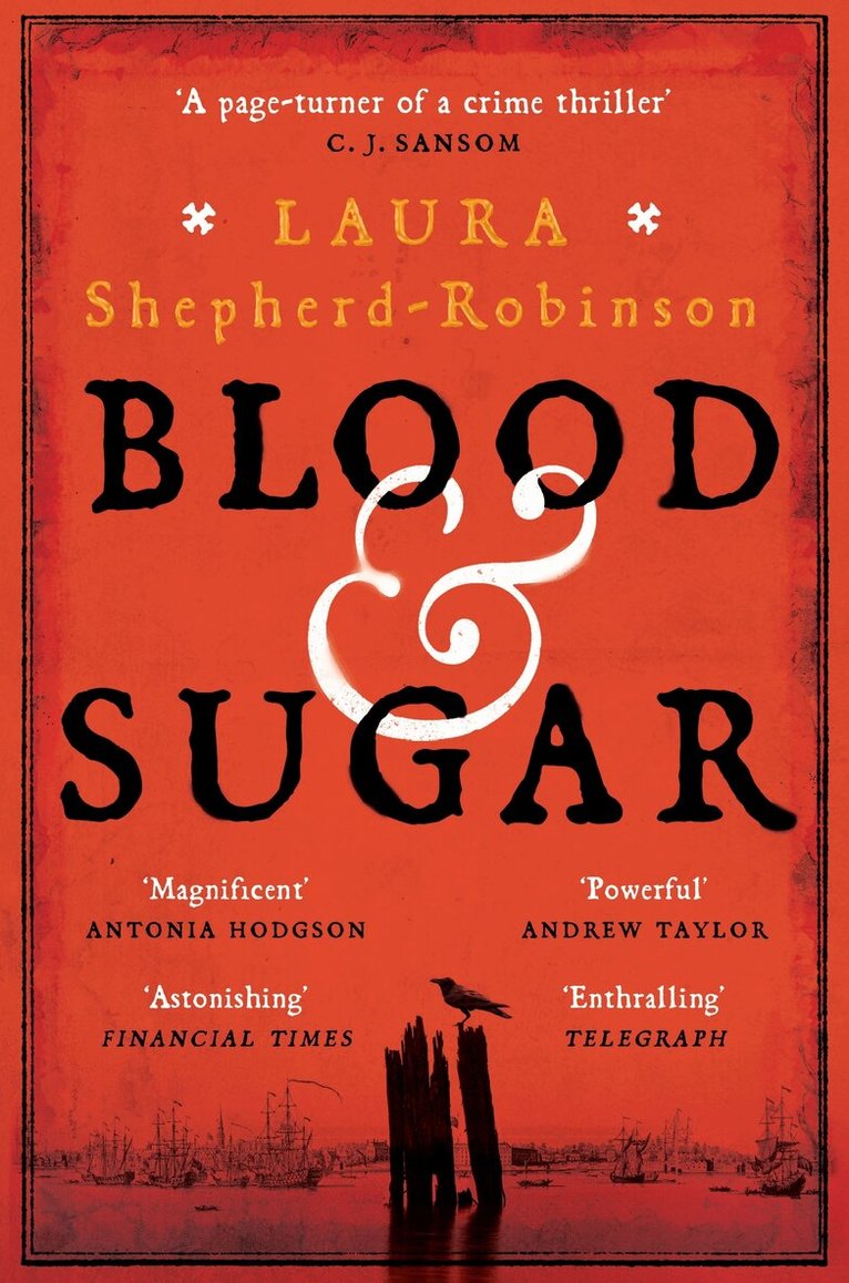 Laura Shepherd-Robinson - Blood & Sugar, E-bok