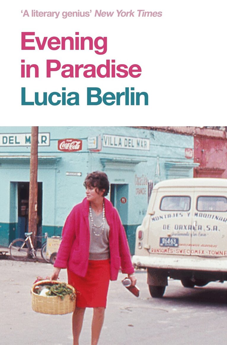 Lucia Berlin - Evening in Paradise, E-bok