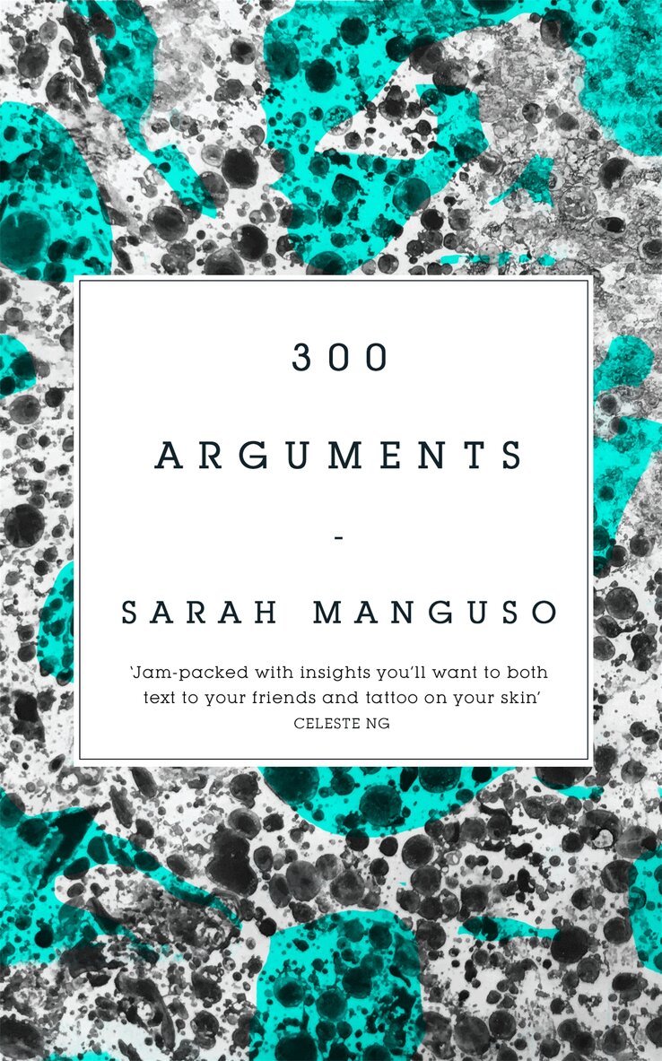 Sarah Manguso - 300 Arguments, E-bok