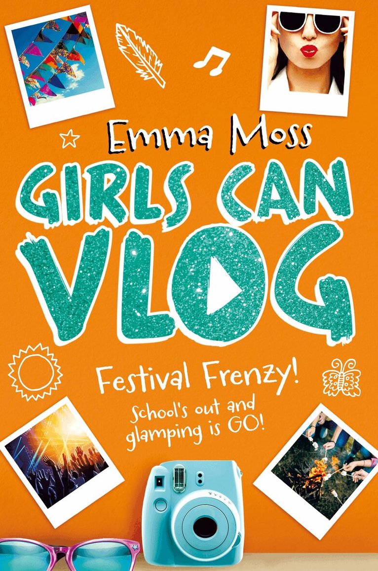 Emma Moss - Girls Can Vlog: Festival Frenzy, E-bok