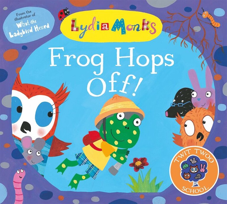 Lydia Monks - Frog Hops Off!, E-bok