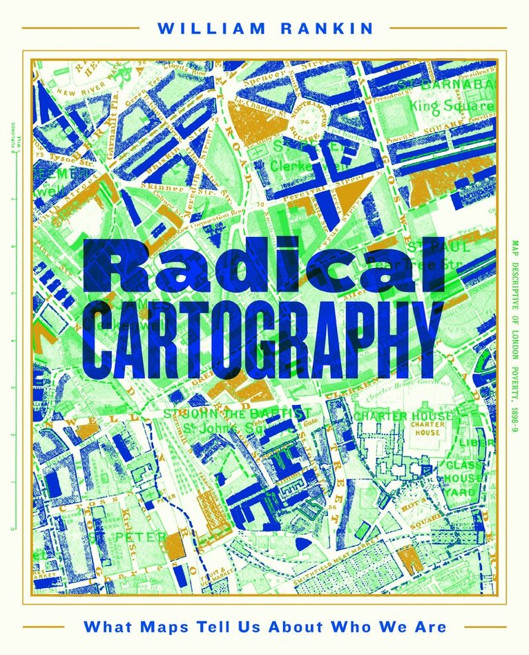 William Rankin - Radical Cartography, E-bok