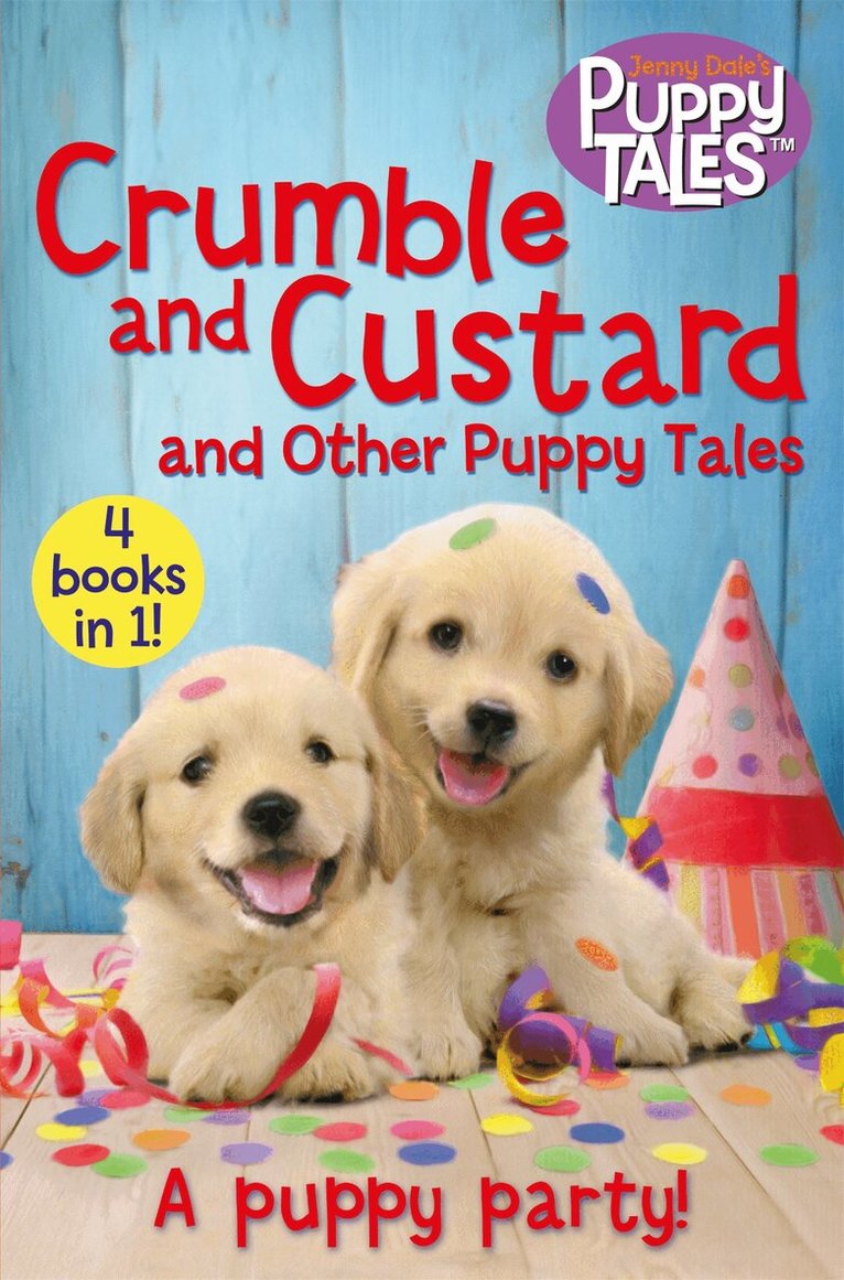 Jenny Dale - Crumble and Custard and Other Puppy Tales, E-bok