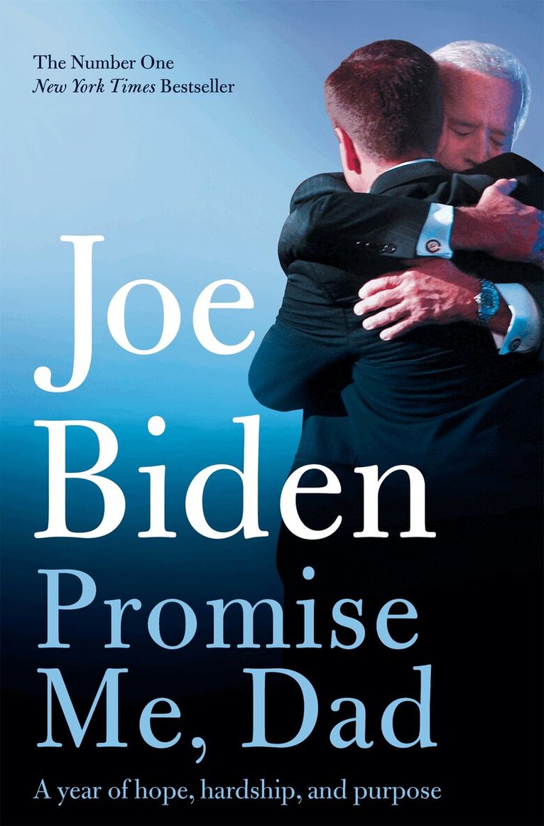 Joe Biden - Promise Me, Dad, E-bok