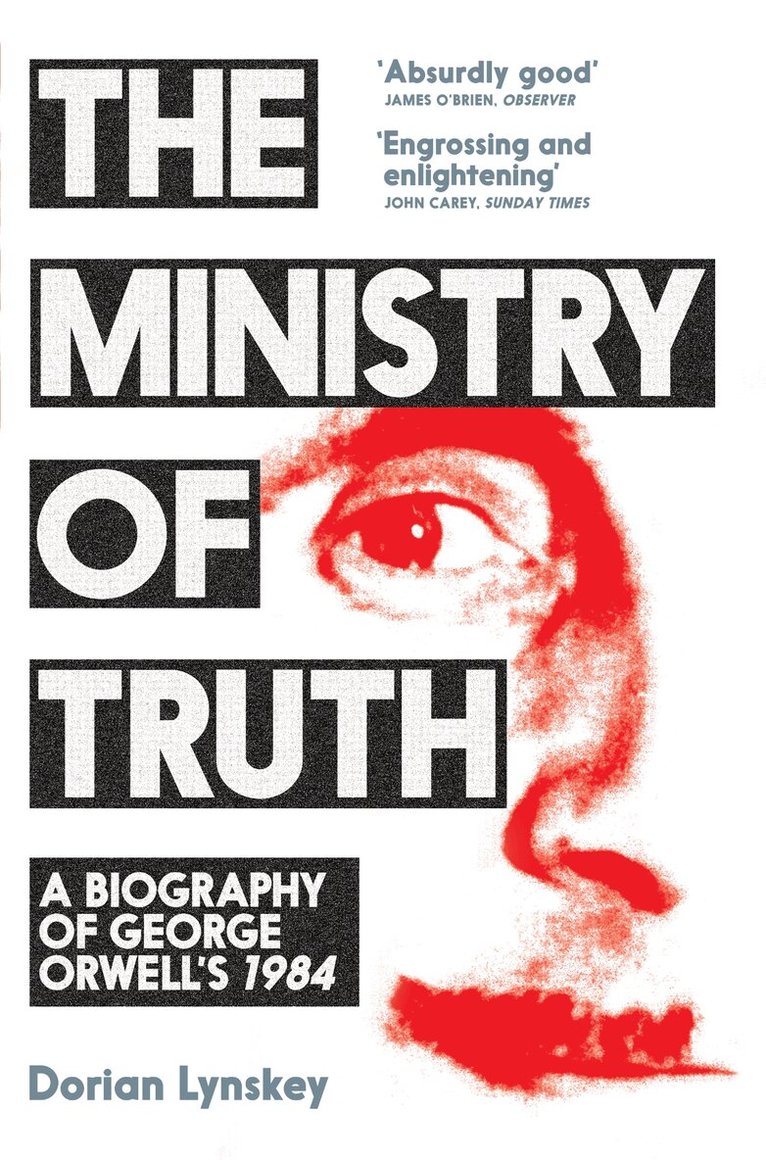 Dorian Lynskey - Ministry of Truth, E-bok