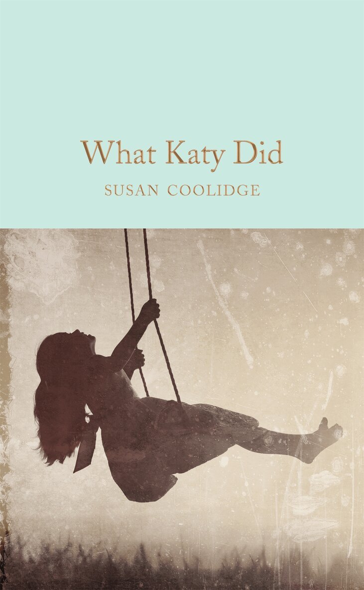 Susan Coolidge - What Katy Did, E-bok