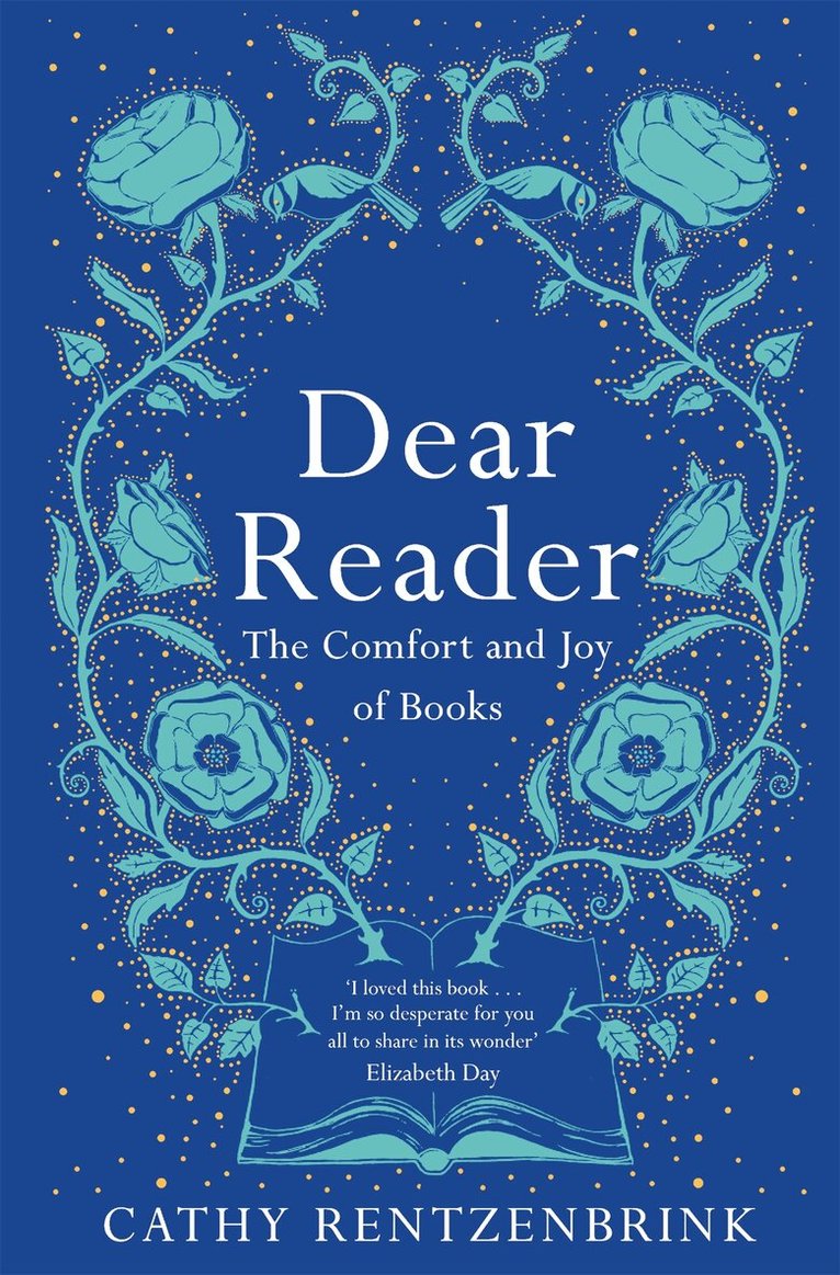 Cathy Rentzenbrink - Dear Reader, E-bok