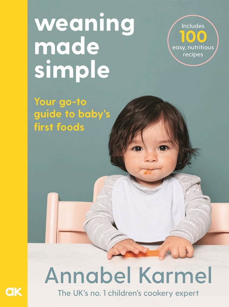 Annabel Karmel - Weaning Made Simple, E-bok