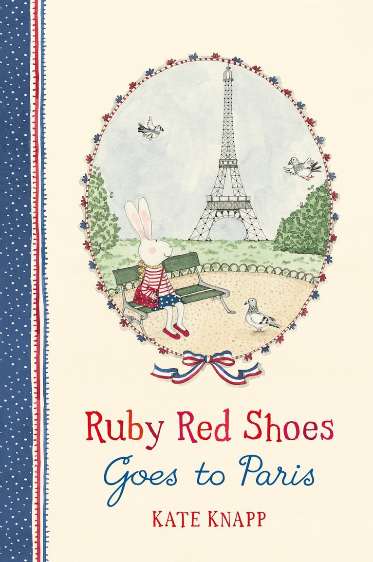 Kate Knapp - Ruby Red Shoes Goes To Paris, Inbunden