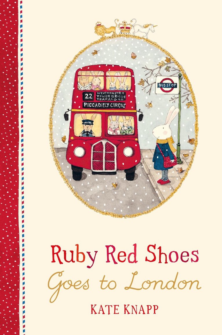 Kate Knapp - Ruby Red Shoes Goes To London, E-bok