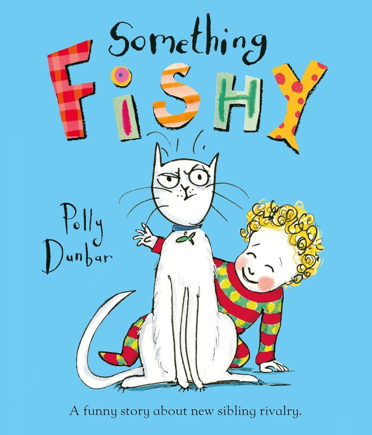 Polly Dunbar - Something Fishy, E-bok. Tillgänglighet: Lägg i varukorg