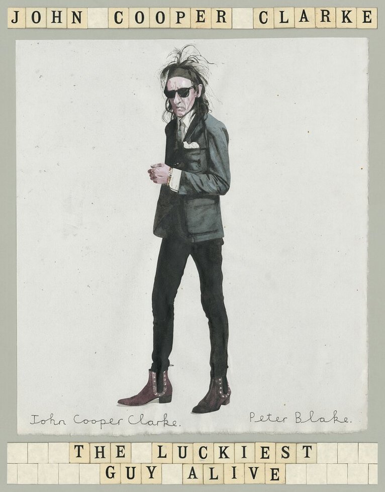 John Cooper Clarke - Luckiest Guy Alive, E-bok. Tillgänglighet: Lägg i varukorg