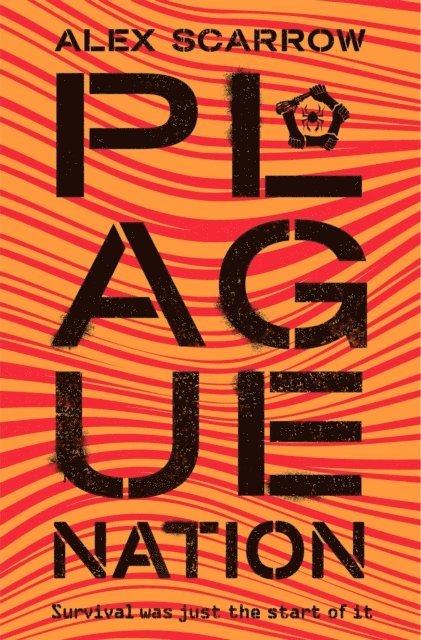 Alex Scarrow - Plague Nation, E-bok