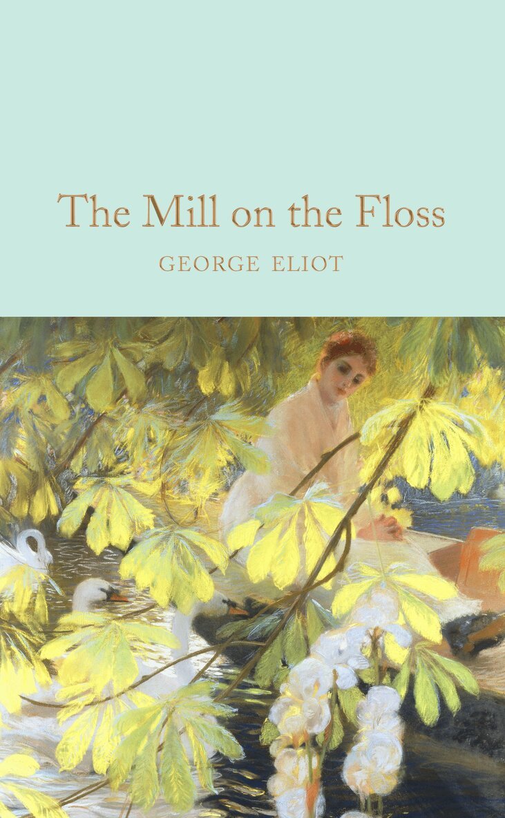 George Eliot - Mill on the Floss, E-bok