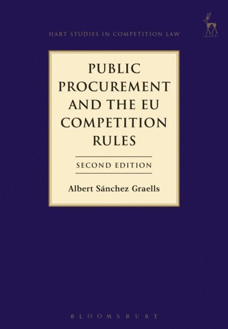 Albert Sánchez Graells - Public Procurement and the EU Competition Rules, E-bok