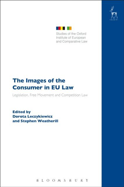 Dorota Leczykiewicz, Stephen Weatherill - Images of the Consumer in EU Law, E-bok