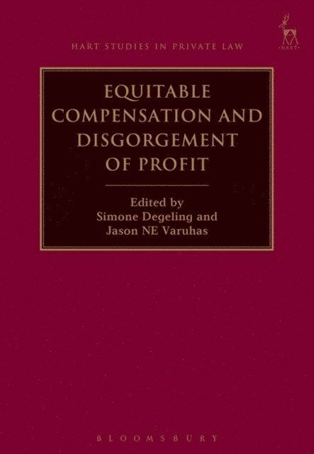 Simone Degeling, Jason NE Varuhas - Equitable Compensation and Disgorgement of Profit, E-bok
