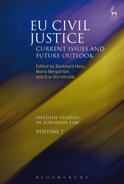 Burkhard Hess, Maria Bergström, Eva Storskrubb - EU Civil Justice, E-bok