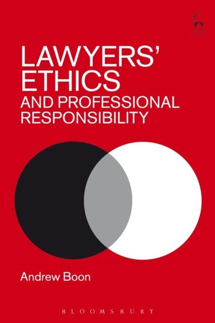 Andrew Boon - Lawyers’ Ethics and Professional Responsibility, E-bok