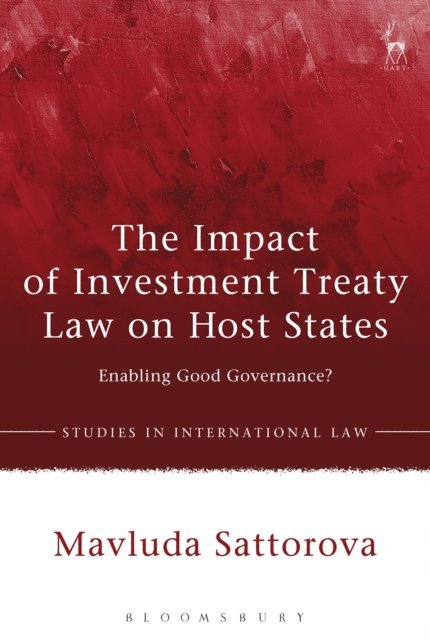 Mavluda Sattorova - Impact of Investment Treaty Law on Host States, E-bok