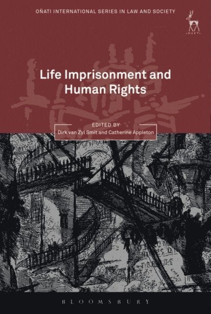 Dirk van Zyl Smit, Catherine Appleton - Life Imprisonment and Human Rights, E-bok