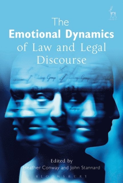 Heather Conway, John Stannard - Emotional Dynamics of Law and Legal Discourse, E-bok