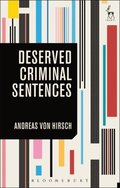 Deserved Criminal Sentences