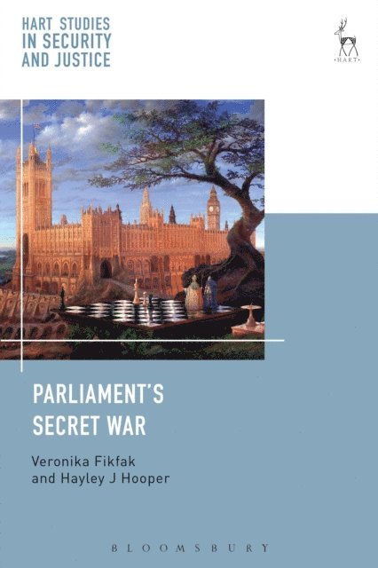 Veronika Fikfak, Hayley J Hooper - Parliament’s Secret War, E-bok