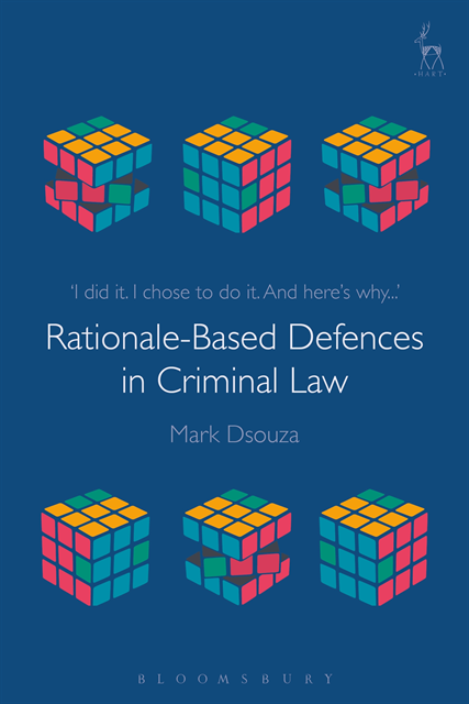 Mark Dsouza - Rationale-Based Defences in Criminal Law, E-bok