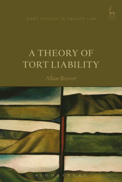 Allan Beever - Theory of Tort Liability, E-bok