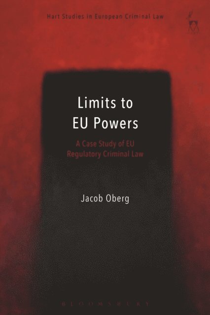 Jacob Öberg - Limits to EU Powers, E-bok