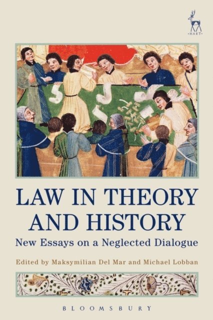 Maksymilian Del Mar, Michael Lobban - Law in Theory and History, E-bok