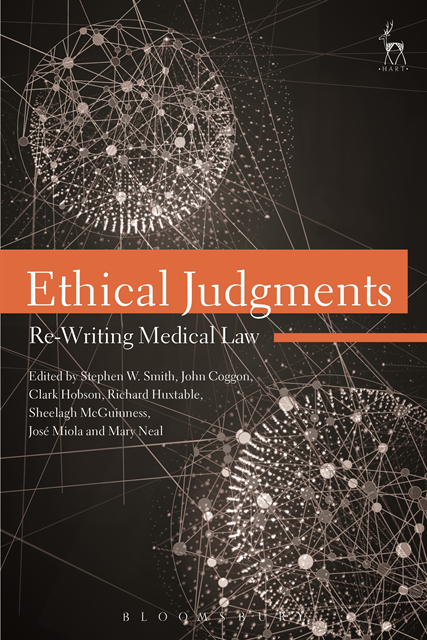 Stephen W. Smith, John Coggon, Clark Hobson, Richard Huxtable, Sheelagh McGuinness, José Miola, Mary Neal - Ethical Judgments, E-bok