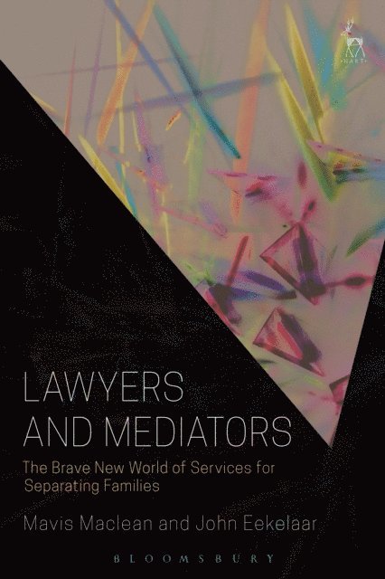 Mavis Maclean, John Eekelaar - Lawyers and Mediators, E-bok