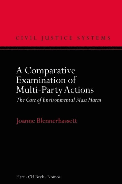 Joanne Blennerhassett - Comparative Examination of Multi-Party Actions, E-bok