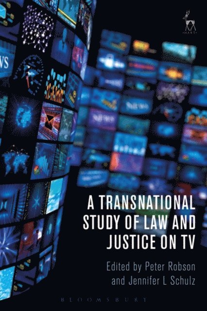 Peter Robson, Jennifer L Schulz - Transnational Study of Law and Justice on TV, E-bok