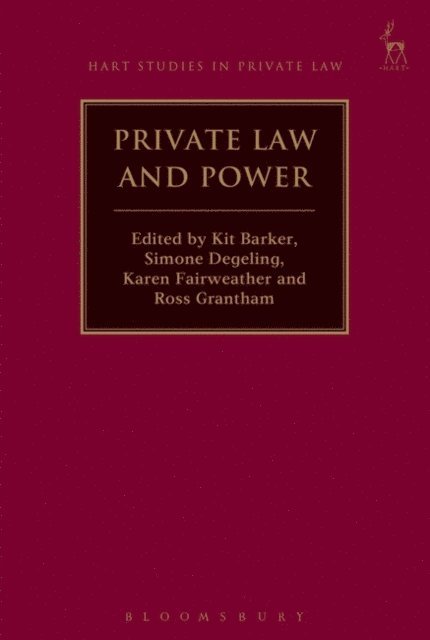Kit Barker, Simone Degeling, Karen Fairweather, Ross Grantham - Private Law and Power, E-bok