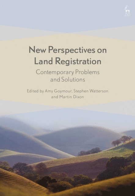 Amy Goymour, Stephen Watterson, Martin Dixon - New Perspectives on Land Registration, E-bok