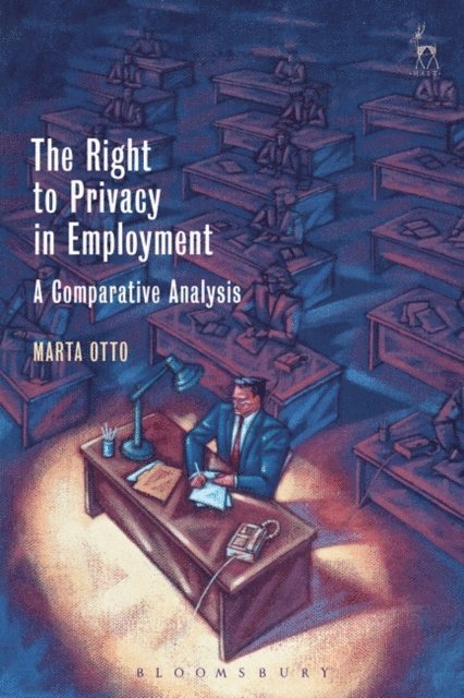 Marta Otto - Right to Privacy in Employment, E-bok