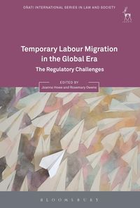 Temporary Labour Migration in the Global Era