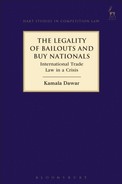 Kamala Dawar - Legality of Bailouts and Buy Nationals, E-bok