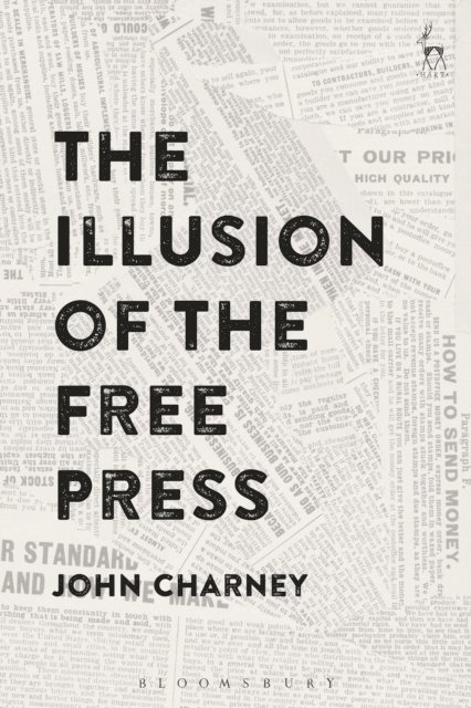 John Charney - Illusion of the Free Press, E-bok. Tillgänglighet: Lägg i varukorg