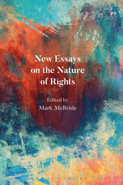 Mark McBride - New Essays on the Nature of Rights, E-bok