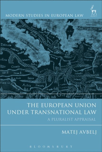 Matej Avbelj - European Union under Transnational Law, E-bok