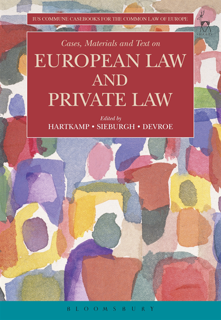 Arthur Hartkamp, Carla Sieburgh, Wouter Devroe - Cases, Materials and Text on European Law and Private Law, E-bok