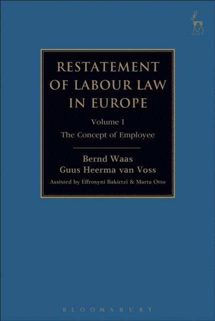 Bernd Waas, Guus Heerma van Voss - Restatement of Labour Law in Europe, E-bok