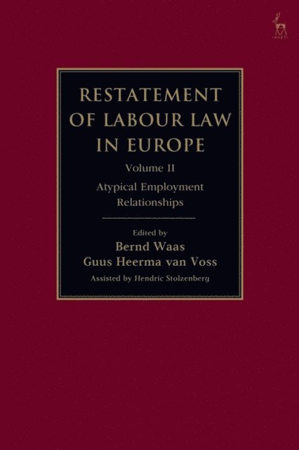 Bernd Waas, Guus Heerma van Voss - Restatement of Labour Law in Europe, E-bok