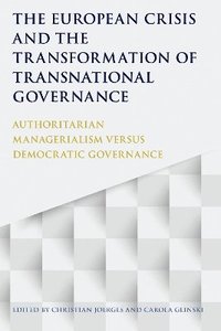 European Crisis and the Transformation of Transnational Governance