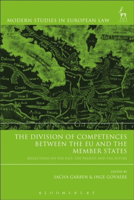 Sacha Garben, Inge Govaere - Division of Competences between the EU and the Member States, E-bok
